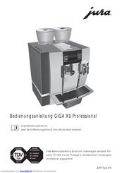 Jura GIGA X9 Professional Bedienungsanleitung