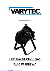 Varytec LED Par 64 Floor 5in1 7x10 W RGBWA Bedienungsanleitung