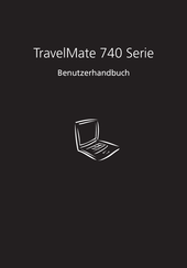 Acer TravelMate 740 Serie Benutzerhandbuch