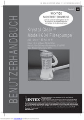 Intex Krystal Clear 604 Benutzerhandbuch