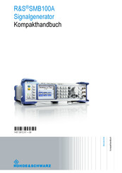 R&S SMB100A Kurzanleitung