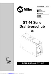 Miller ST 44 Serie Betriebsanleitung