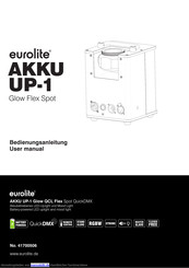 EuroLite AKKU UP-1 Glow QCL Flex Spot QuickDMX Bedienungsanleitung