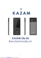 KaZAM Life B 6 Benutzerhandbuch