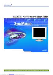 Samsung SyncMaster 753DFX Benutzerhandbuch