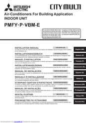 Mitsubishi Electric City Multi PMFY-P32VBM-E Installationshandbuch