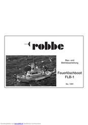 ROBBE Feuerlöschboot FLB-1 Bau- Und Betriebsanleitung