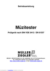MÜLLER + ZIEGLER Müzitester Betriebsanleitung