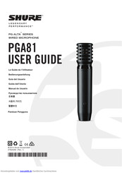 Shure LEGENDARY PERFORMANCE PG ALTA Serie Bedienungsanleitung