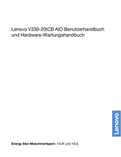 Lenovo V330-20ICB AIO Benutzerhandbuch Und Hardware-Wartungshandbuch