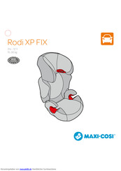 Maxi-Cosi Rodi XP FIX Gebrauchsanweisung