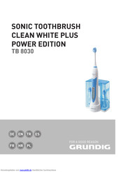 Grundig Clean White Plus TB 8030 Anleitung