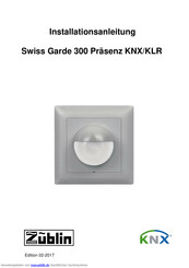 Zublin Swiss Garde 300 Präsenz UP Installationsanleitung