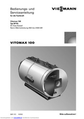 Viessmann VITOMAX 100 Typ M155 Bedienungs- Und Serviceanleitung