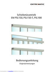 entrematic EM PSL100 Bedienungsanleitung/Originalanweisungen