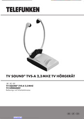 Telefunken TV Sound TVS-A 2,3MHZ TV Bedienungs- Und Sicherheitshinweise