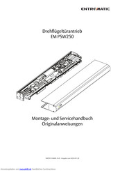 entrematic EM PSW250 Montage- Und Servicehandbuch