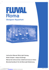 Fluval Roma Benutzerhandbuch Für Die Strip-Light-Abdeckung