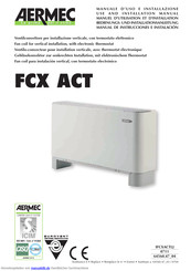 AERMEC FCX ACT Bedienungs- Und Installationsanleitung