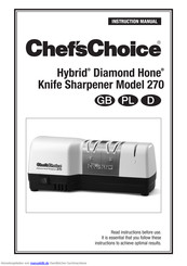Chef'sChoice Hybrid Diamond Hone 270 Gebrauchsanweisung