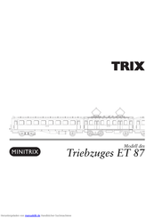 Trix Minitrix Triebzuges ET 87 Bedienungsanleitung
