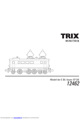 Trix Minitrix E 36 / bayer. EP 3/6 Bedienungsanleitung