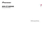 Pioneer AVH-Z7100DAB Bedienungsanleitung