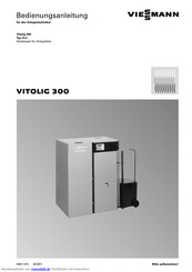 Viessmann VITOLIG 300 Typ VL3 Bedienungsanleitung Für Den Anlagenbetreiber