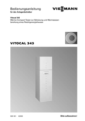 Viessmann Vitocal 343 Bedienungsanleitung Für Den Anlagenbetreiber