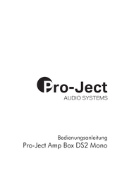 Pro-Ject Audio Systems Amp Box DS2 Mono Bedienungsanleitung