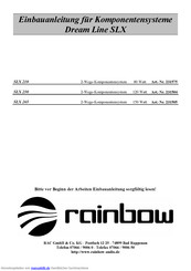 Rainbow Dream Line SLX 210 Einbauanleitung