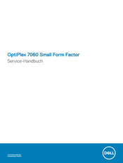 Dell OptiPlex 7060 Small Form Factor Servicehandbuch