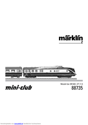 marklin mini-club 88735 Bedienungsanleitung