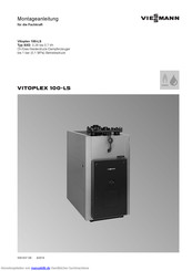 Viessmann Vitoplex 100-LS Typ SXD Montageanleitung