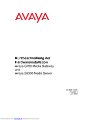 Avaya G700 Kurzbeschreibung  Der Hardwareinstallation
