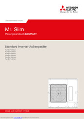 Mitsubishi Electric Mr. Slim PUHZ-P100YKA Planungshandbuch
