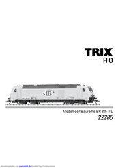 Trix Baureihe BR 285 ITL Anleitung