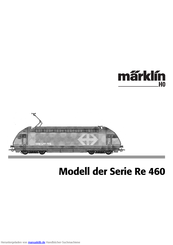 marklin H0 Re 460 Series Bedienungsanleitung