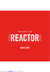 Phantom Reactor Kurzanleitung