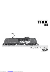Trix H0 Re 14 Green Cargo Bedienungsanleitung