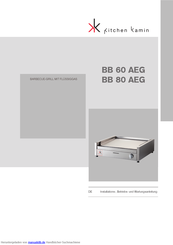 Kitchen Kamin BB 80 AEG Installations-, Betriebs- Und Wartungsanleitung