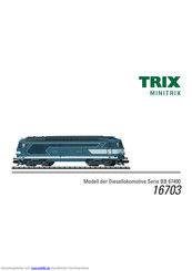 Trix BB 67400 serie Bedienungsanleitung