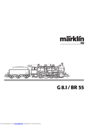 marklin H0 G 8.1 55 Series Bedienungsanleitung