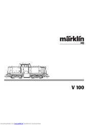 marklin H0 V 100 Bedienungsanleitung