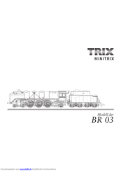 Trix BR 03 Handbuch