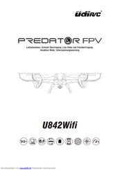 UDI R/C PREDATOR FPV U842Wifi Handbuch