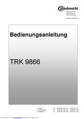 Bauknecht TRK 9866 Bedienungsanleitung