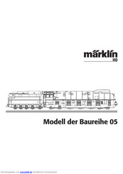 marklin Baureihe 05 Bedienungsanleitung