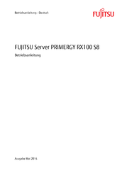 Fujitsu PRIMERGY RX100 S8 Betriebsanleitung