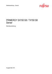 Fujitsu PRIMERGY SX150 S8 Betriebsanleitung